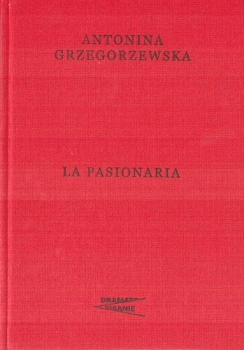 La Pasionaria, Antonina Grzegorzewska
