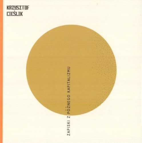 New sincerity, Krzysztof Cieślik