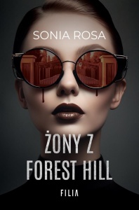 ŻONY Z FOREST HILL, SONIA ROSA