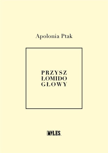 Przyszło mi do głowy, Apolonia Ptak