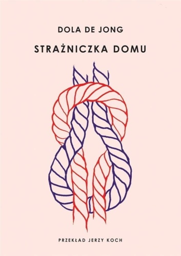 Strażniczka domu, Dola De Jong