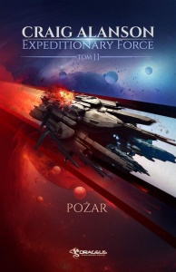EXPEDITIONARY FORCE T.11 POŻAR, CRAIG ALANSON