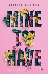 DŁUGO I SZCZĘŚLIWIE T.1 MINE TO HAVE