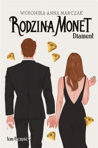 RODZINA MONET T.4 DIAMENT CZ.2, WERONIKA MARCZAK