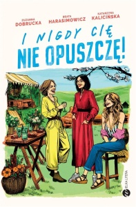 I NIGDY CIĘ NIE OPUSZCZĘ!