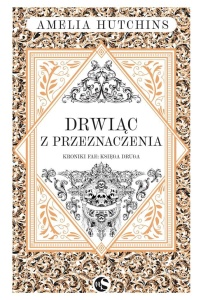 DRWIĄC Z PRZEZNACZENIA, AMELIA HUTCHINS