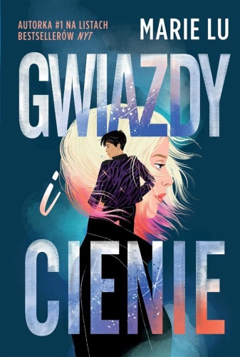 Gwiazdy i cienie, Marie Lu, Zuzanna Byczek
