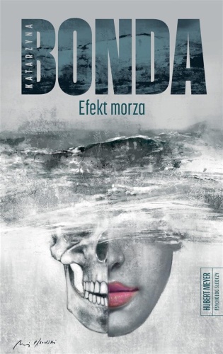 Efekt morza, Katarzyna Bonda