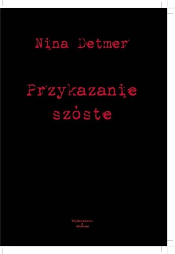 Przykazanie szóste, Nina Detmer
