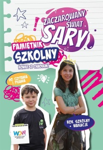 ZACZAROWANY ŚWIAT SARY. PAMIĘTNIK SZKOLNY