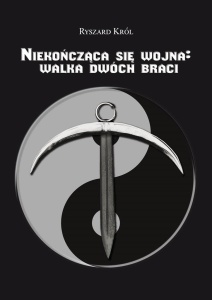 NIEKOŃCZĄCA SIĘ WOJNA: WALKA DWÓCH BRACI