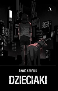 DZIECIAKI, DAWID KARPIUK