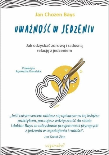 Uważność w jedzeniu, Jan Chozen Bays