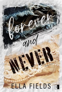 MAGNOLIA COVE T.2 FOREVER AND NEVER, ELLA FIELDS