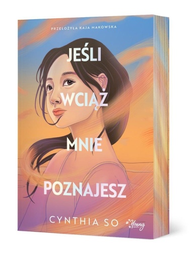Jeśli wciąż mnie poznajesz, Cynthia So