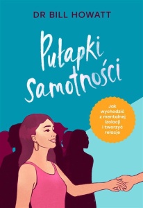 PUŁAPKI SAMOTNOŚCI, BILL HOWATT, WITOLD BILIŃSKI