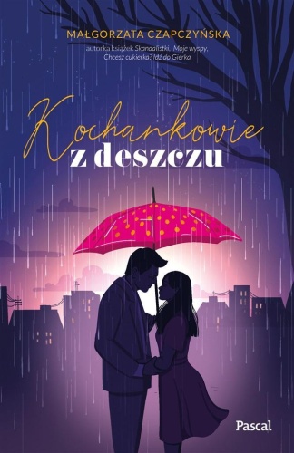 Kochankowie z deszczu, Małgorzata Czapczyńska