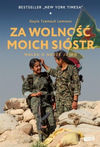 ZA WOLNOŚĆ MOICH SIÓSTR. WALKA O NASZE JUTRO
