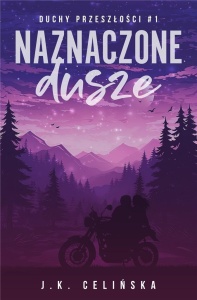 DUCHY PRZESZŁOŚCI T.1 NAZNACZONE DUSZE