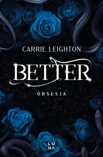 Better T.3 Obsesja, Carrie Leighton