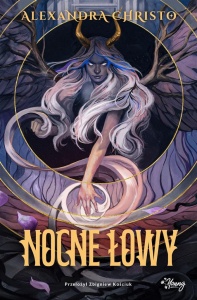 NOCNE ŁOWY, ALEXANDRA CHRISTO