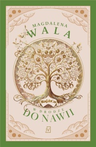 W DRODZE DO NAWII, MAGDALENA WALA
