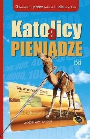 Katolicy a pieniądze, Sławomir Zatwardnicki (red.)