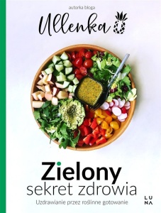 ZIELONY SEKRET ZDROWIA, ULLENKA