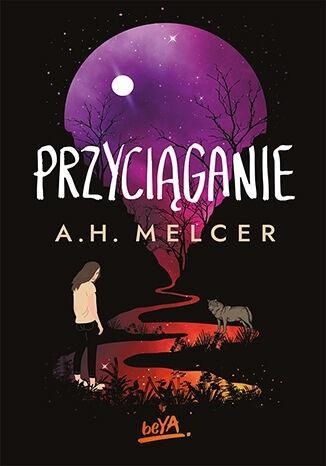 Przyciąganie, A. H. Melcer