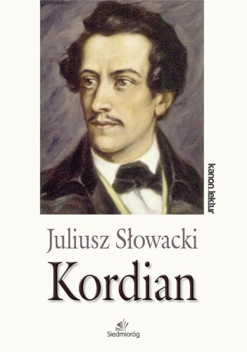 Kordian, Juliusz Słowacki