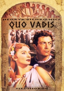QUO VADIS, HENRYK SIENKIEWICZ
