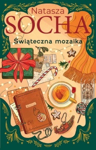 ŚWIĄTECZNA MOZAIKA, NATASZA SOCHA
