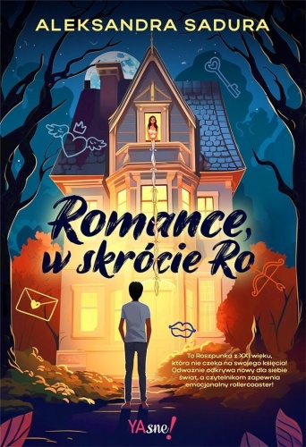 Romance, w skrócie Ro, Aleksandra Sadura