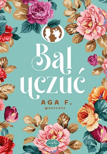 Bal uczuć, Aga F. @Necco93