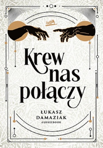 Krew nas połączy, Łukasz Damaziak @lukeebook