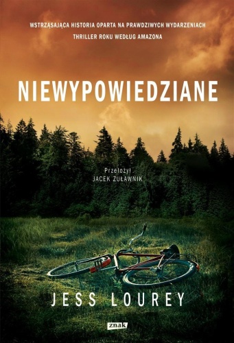 Niewypowiedziane, Jess Lourey, Jacek Żuławnik