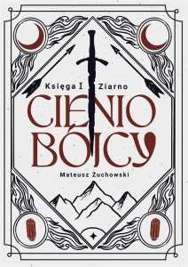 CIENIOBÓJCY. KSIĘGA I. ZIARNO, MATEUSZ ŻUCHOWSKI