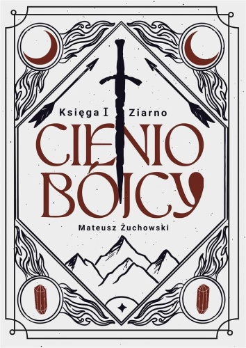 Cieniobójcy. Księga I. Ziarno, Mateusz Żuchowski