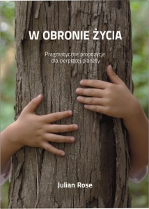 W OBRONIE ŻYCIA, JULIAN ROSE