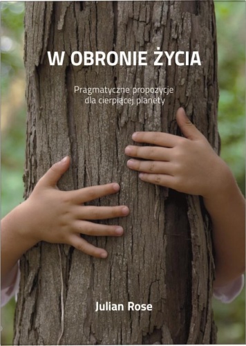 W obronie życia, Julian Rose