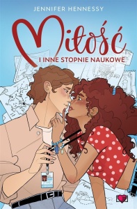 MIŁOŚĆ I INNE STOPNIE NAUKOWE, JENNIFER HENNESSY