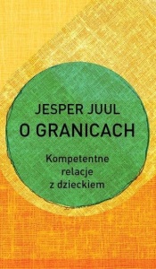 O GRANICACH. KOMPETENTNE RELACJE Z DZIECKIEM