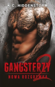 GANGSTERZY. NOWA ROZGRYWKA, K.C. HIDDENSTORM