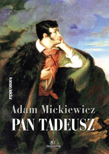 Pan Tadeusz, Adam Mickiewicz