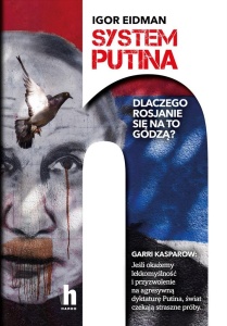 SYSTEM PUTINA, IGOR EIDMAN, ALEKSANDRA DONETS