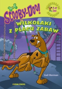 SCOOBY-DOO! WILKOŁAKI Z PLACU ZABAW, GAIL HERMAN