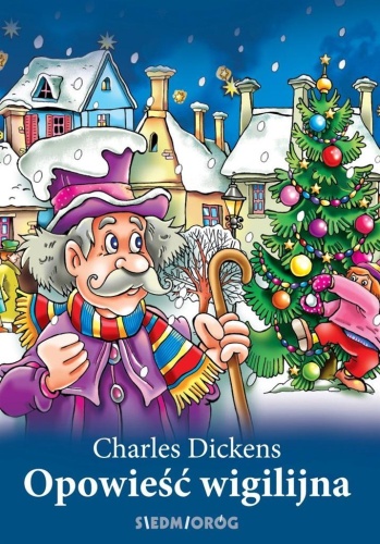 Opowieść wigilijna, Charles Dickens