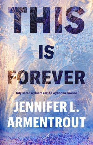 This Is Forever, Jennifer L. Armentrout
