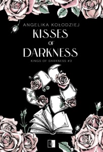KINGS OF DARKNESS T.3 KISSES OF DARKNESS