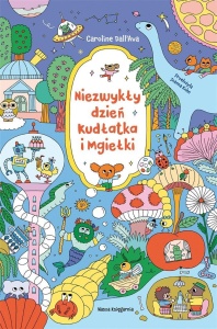 NIEZWYKŁY DZIEŃ KUDŁATKA I MGIEŁKI